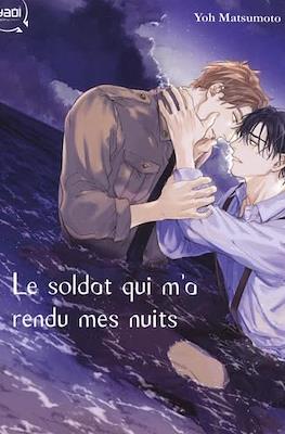 Le soldat qui m'a rendu mes nuits