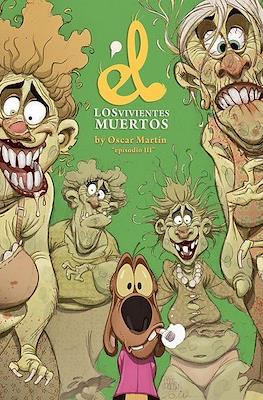 Él. Los vivientes muertos (Digital) #3