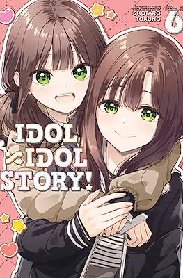 Idol x Idol Story! #6
