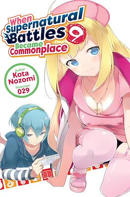 When Supernatural Battles Became Commonplace #9
