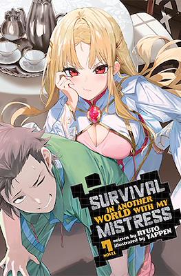 Survival in Another World with My Mistress! #7