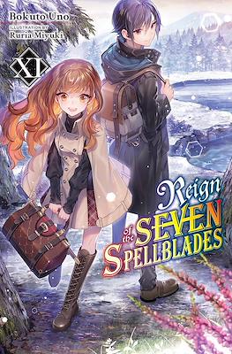 Reign of the Seven Spellblades #11