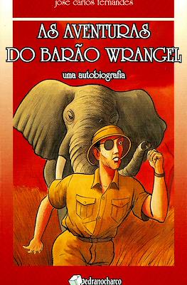 As Aventuras do Barão Wrangel. Uma autobiografia