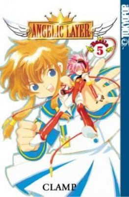 Angelic Layer (Softcover) #5