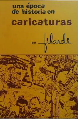 Una época de historia en caricaturas por Filardi
