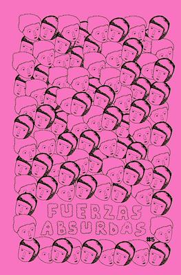 Fuerzas absurdas #5