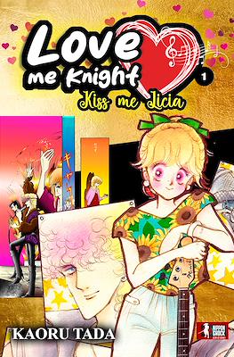 Love me Knight: Kiss me Licia #1.1