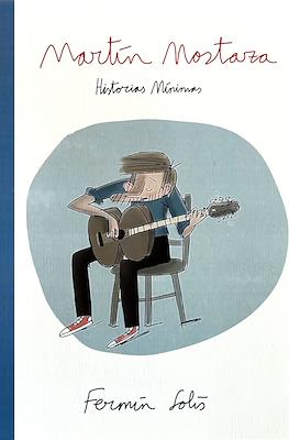 Martín Mostaza. Historias Mínimas