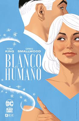Blanco Humano (Cartoné 416 pp)
