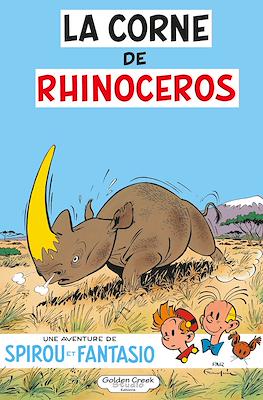 Une aventure de Spirou et Fantasio. La Corne de rhinocéros