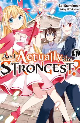 Am I Actually the Strongest? #4