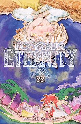 To Your Eternity (Rústica con sobrecubierta) #22