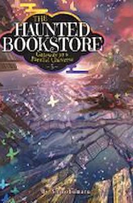 The Haunted Bookstore – Gateway to a Parallel Universe #5