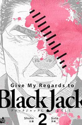 Give My Regards to Black Jack #2