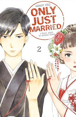 Only just married: C'était juste un mariage blanc #2