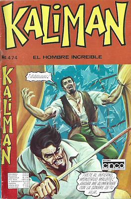 Kaliman el hombre increíble #474