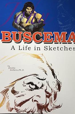 Buscema: A Life in Sketches