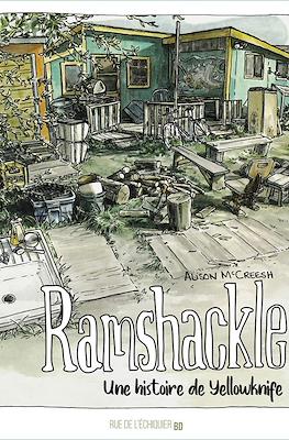 Ramshackle: Une Histoire de Yellowknife