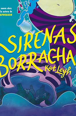 Sirenas borrachas (Cartoné 256 pp)