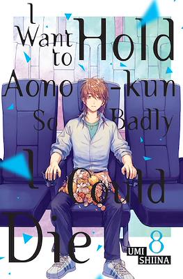 I Want to Hold Aono-kun So Badly I Could Die #8