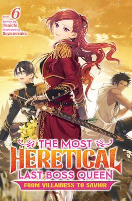 The Most Heretical Last Boss Queen: From Villainess to Savior #6