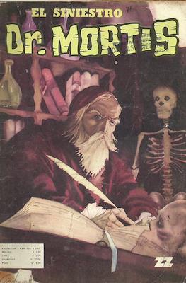El siniestro Dr. Mortis (Grapa 32 pp) #71