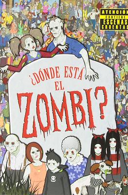 ¿Dónde está el Zombi?