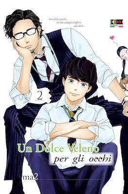 Un dolce veleno per gli occhi #2