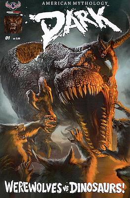 American Mythology Dark: Werewolves vs. Dinosaurs #1