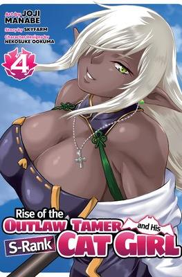 Rise of the Outlaw Tamer and His S-Rank Cat Girl (Softcover 176 pp) #4