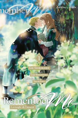 Remember me. La Magie de l'amour
