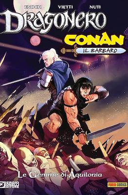 Dragonero/Conan Il Barbaro. Le Gemme di Aquilonia