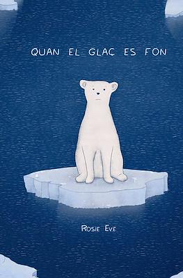 Quan el glaç es fon