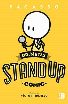 Dr. Netas. Stand Up