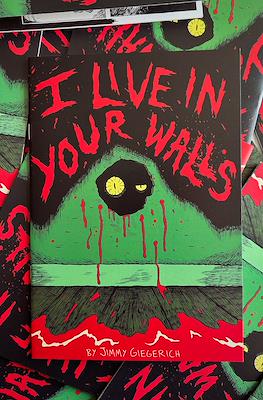 I Live in Your Walls