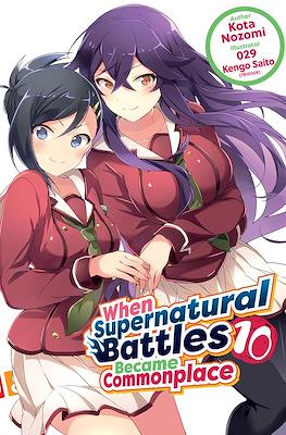 When Supernatural Battles Became Commonplace #10