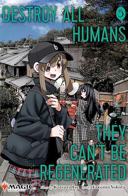 Destroy All Humans. They Can’t Be Regenerated. A Magic: The Gathering Manga (Softcover) #5