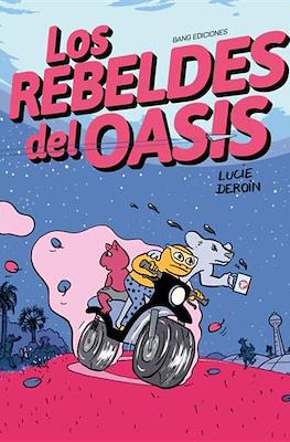 Los rebeldes del oasis