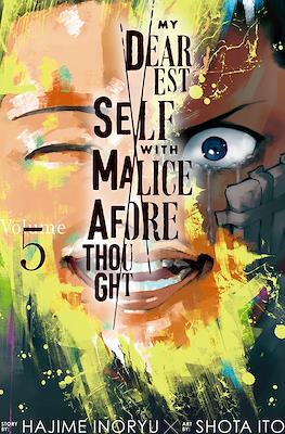 My Dearest Self with Malice Aforethought #5