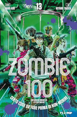 Zombie 100. Cento cose da fare prima di non-morire #13