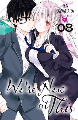 We’re New at This #8