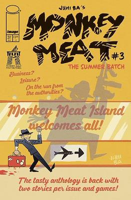 Monkey Meat: The Summer Batch #3