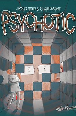 Psychotic