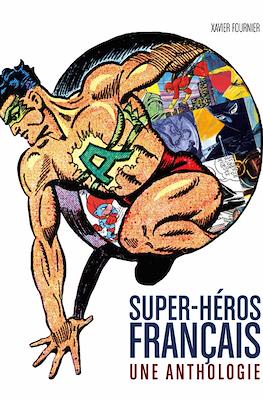 Super-héros français. Une anthologie