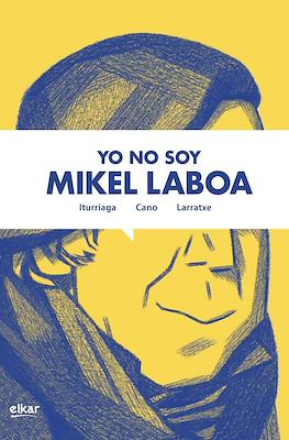 Yo no soy Mikel Laboa