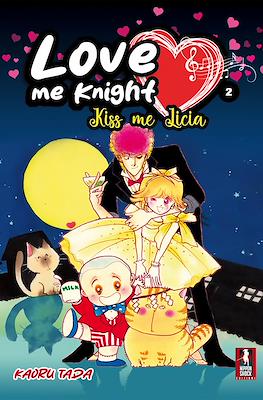 Love me Knight: Kiss me Licia #2