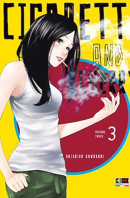 Cigarette and Cherry #3
