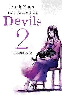 Back When You Called Us Devils #2