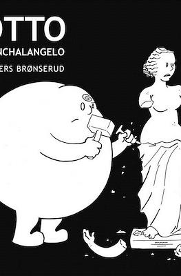 Otto Nonchalangelo