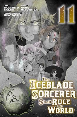 The Iceblade Sorcerer Shall Rule the World #11